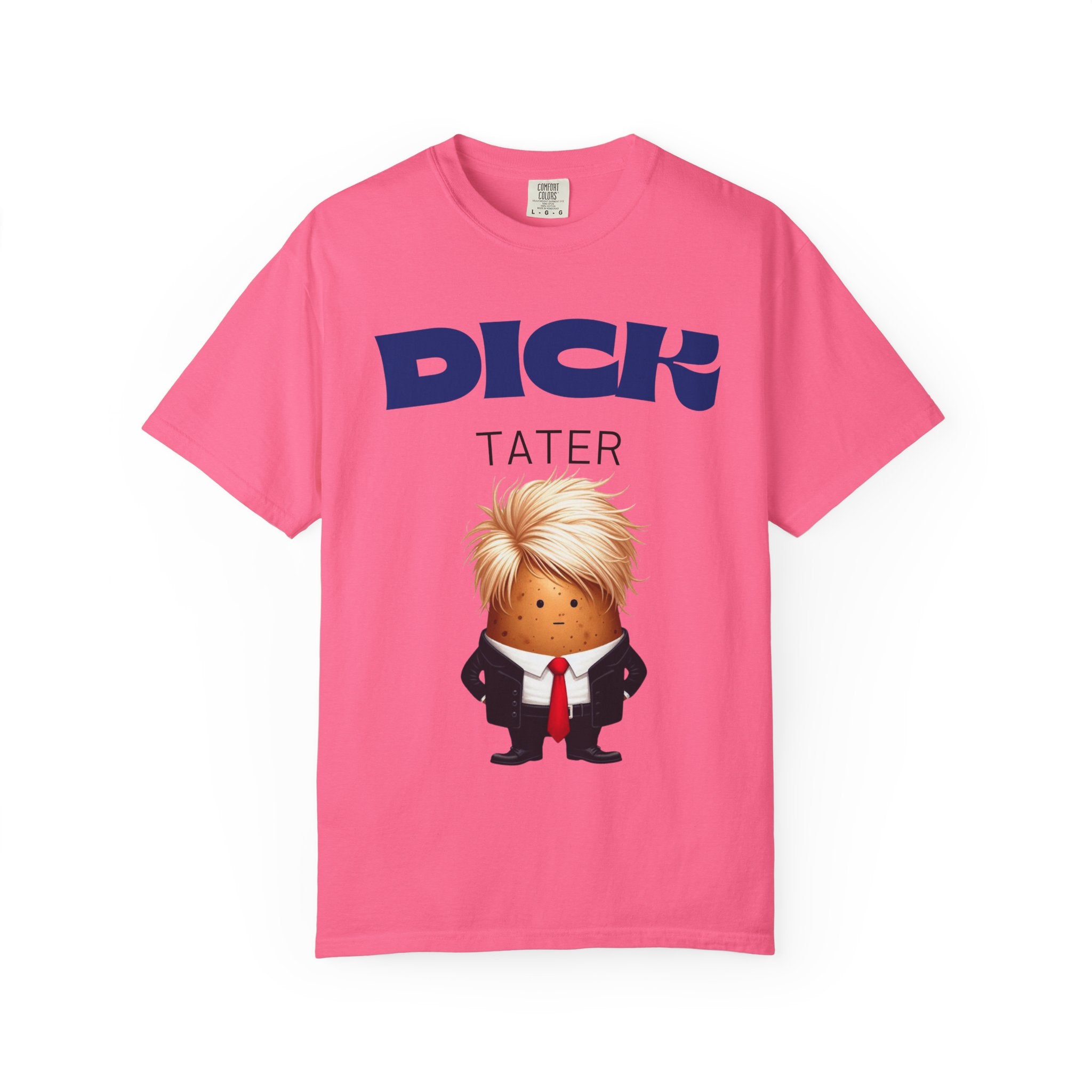 "The Dick Tater (Executive Spud Edition)" Unisex Garment-Dyed T-shirt
