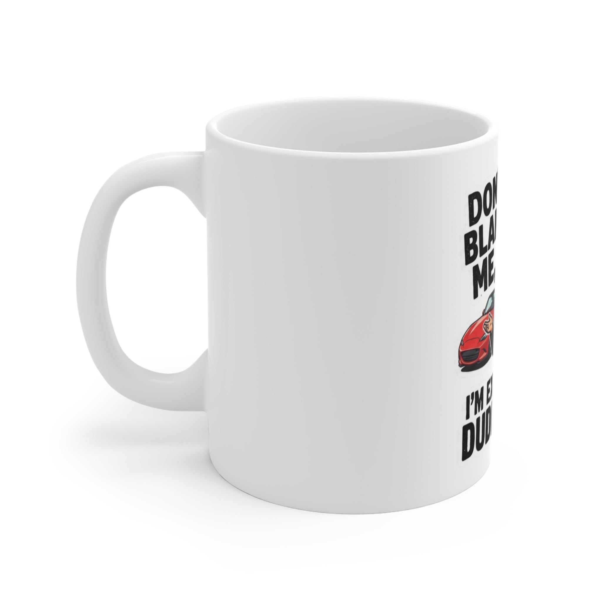 Dudepause: It's a Thing | 11oz Mug