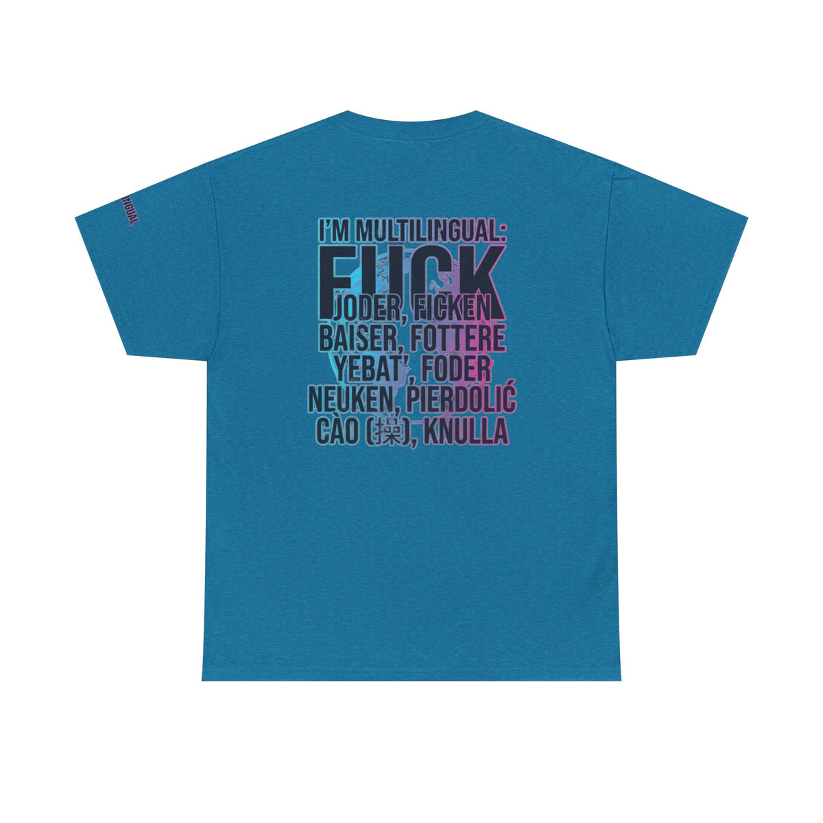 Color: Antique Sapphire | I'm Multilingual Premium Graphic Tee