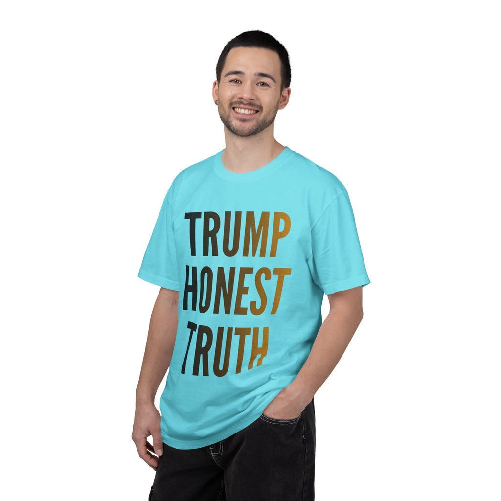 "Trump Honest Truth" Unisex Garment-Dyed Tee
