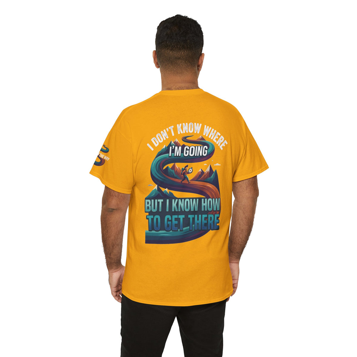 Color: Gold | I Don't Know Where I'm Going Premium Graphic Tee