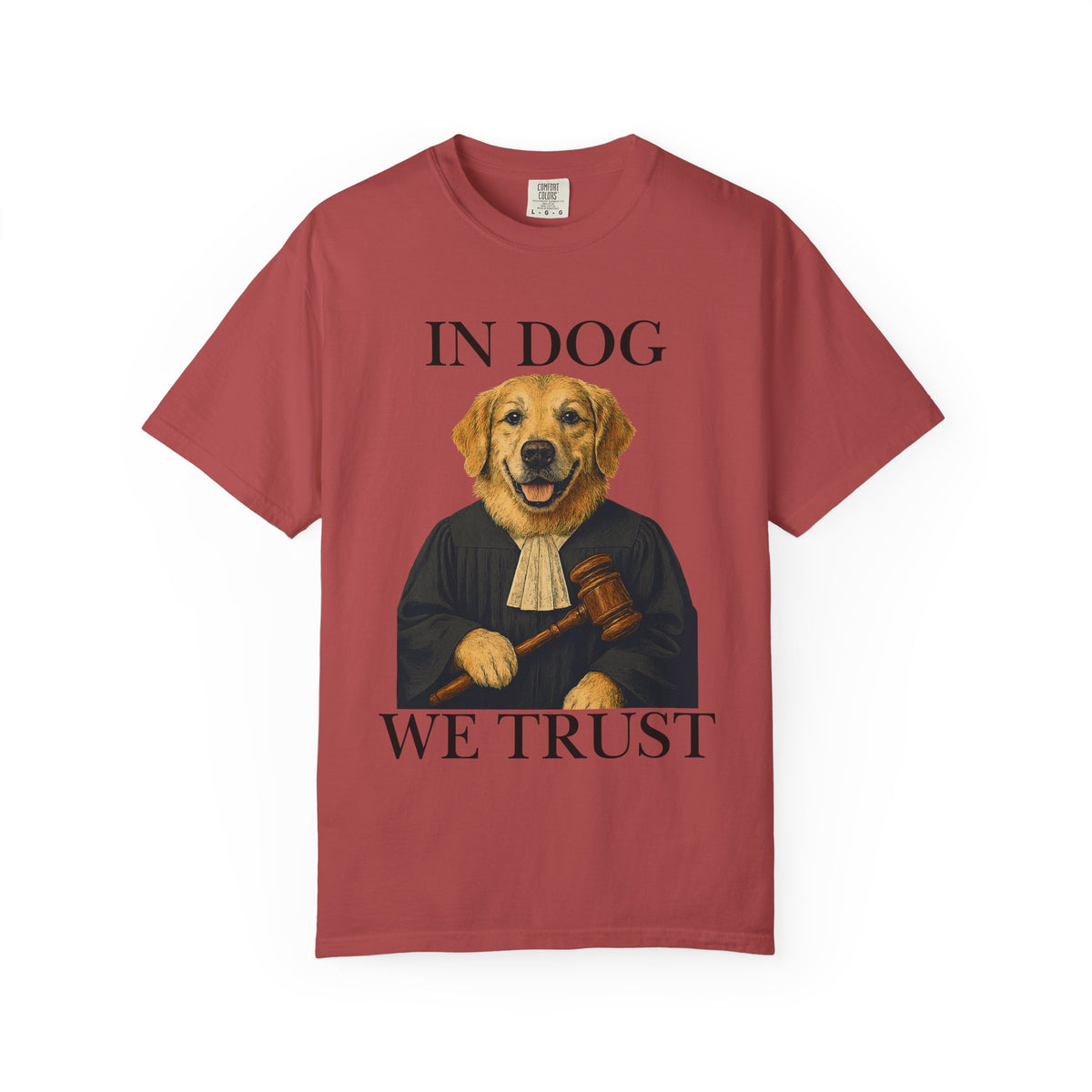Color: Crimson | In Dog We Trust (The Honorable Goldie) Unisex Garment-Dyed T-shirt