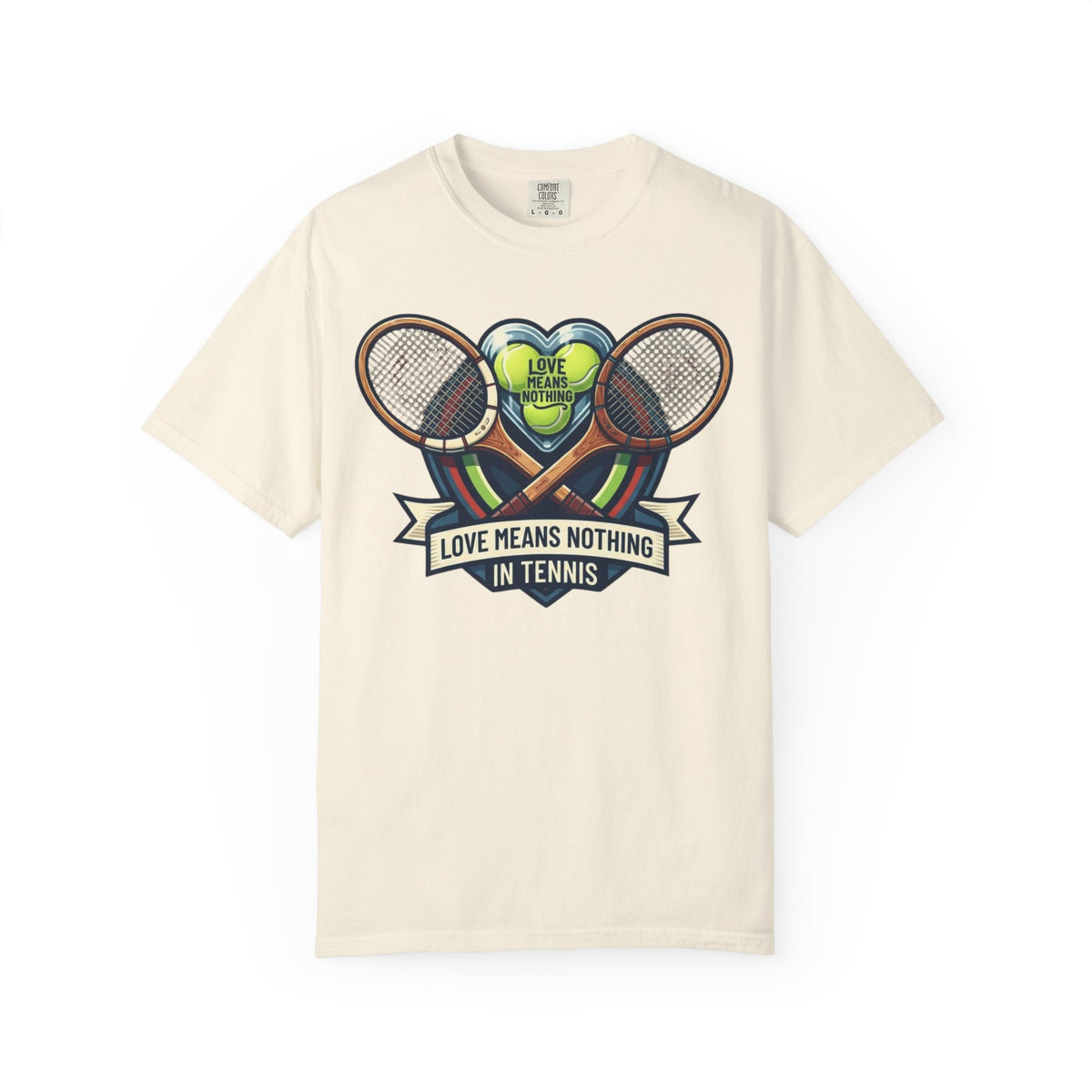 "Love Means Nothing in Tennis" Unisex Garment-Dyed Tee