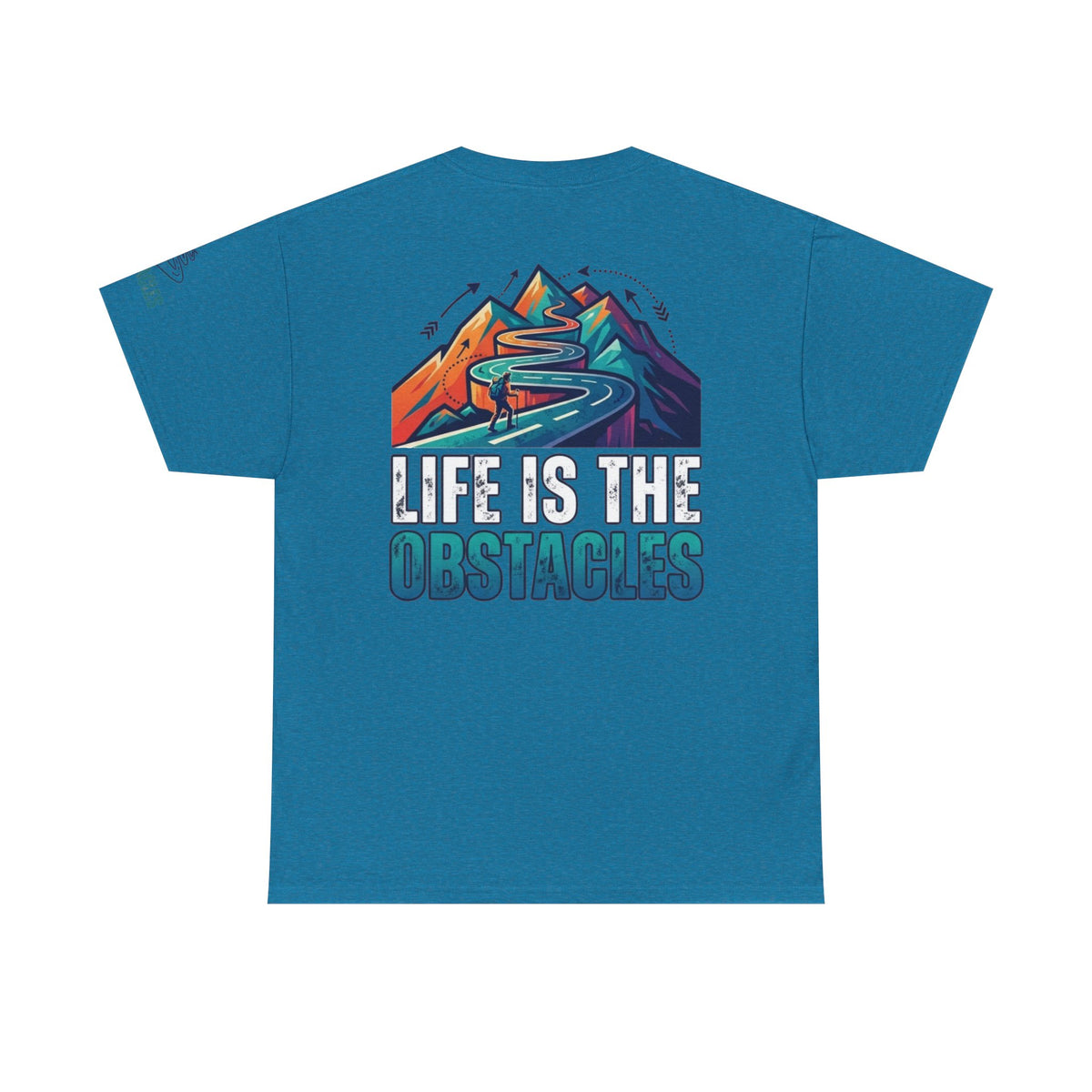 Color: Antique Sapphire | Life Is The Obstacles Premium Graphic Tee