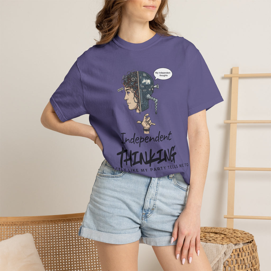 "Independent Thinking (The Party Line Edition)" Unisex Garment-Dyed T-shirt