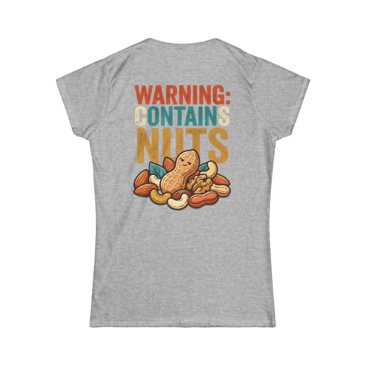 "Warning Contains Nuts" Women's Tee