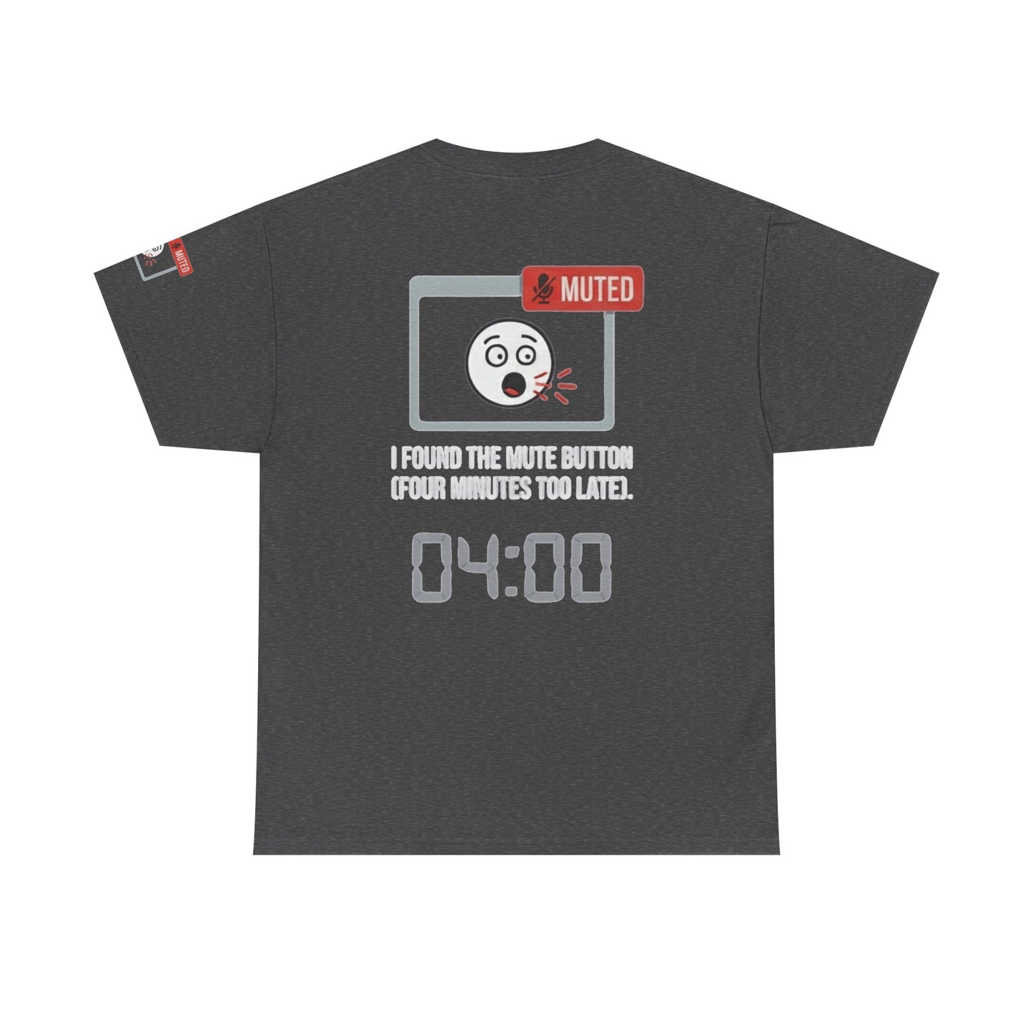 "I Found The Mute" Premium Graphic Tee