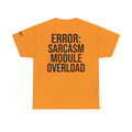 "Error Sarcasm" Premium Graphic Tee