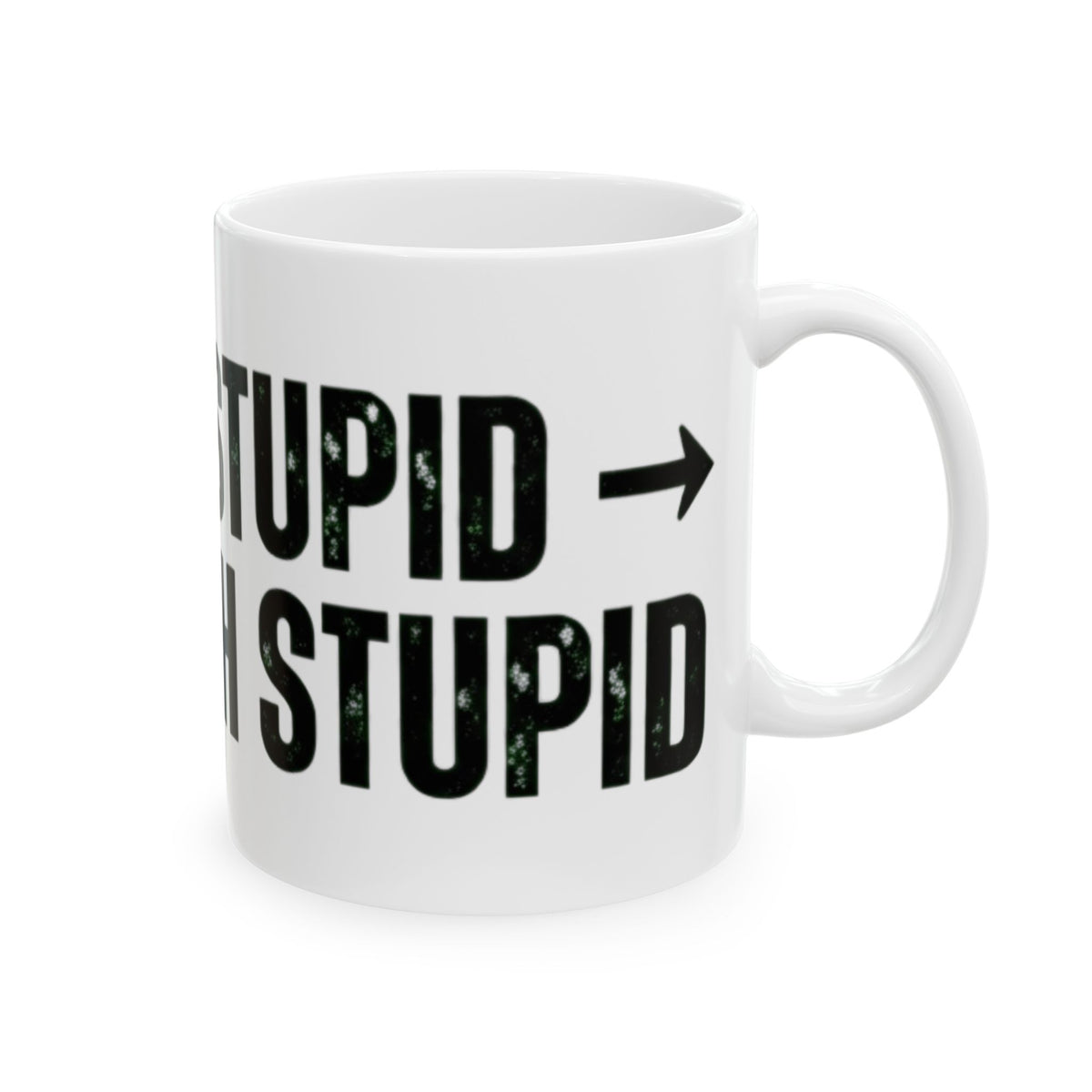 "I'm With Stupid" White Ceramic Mug