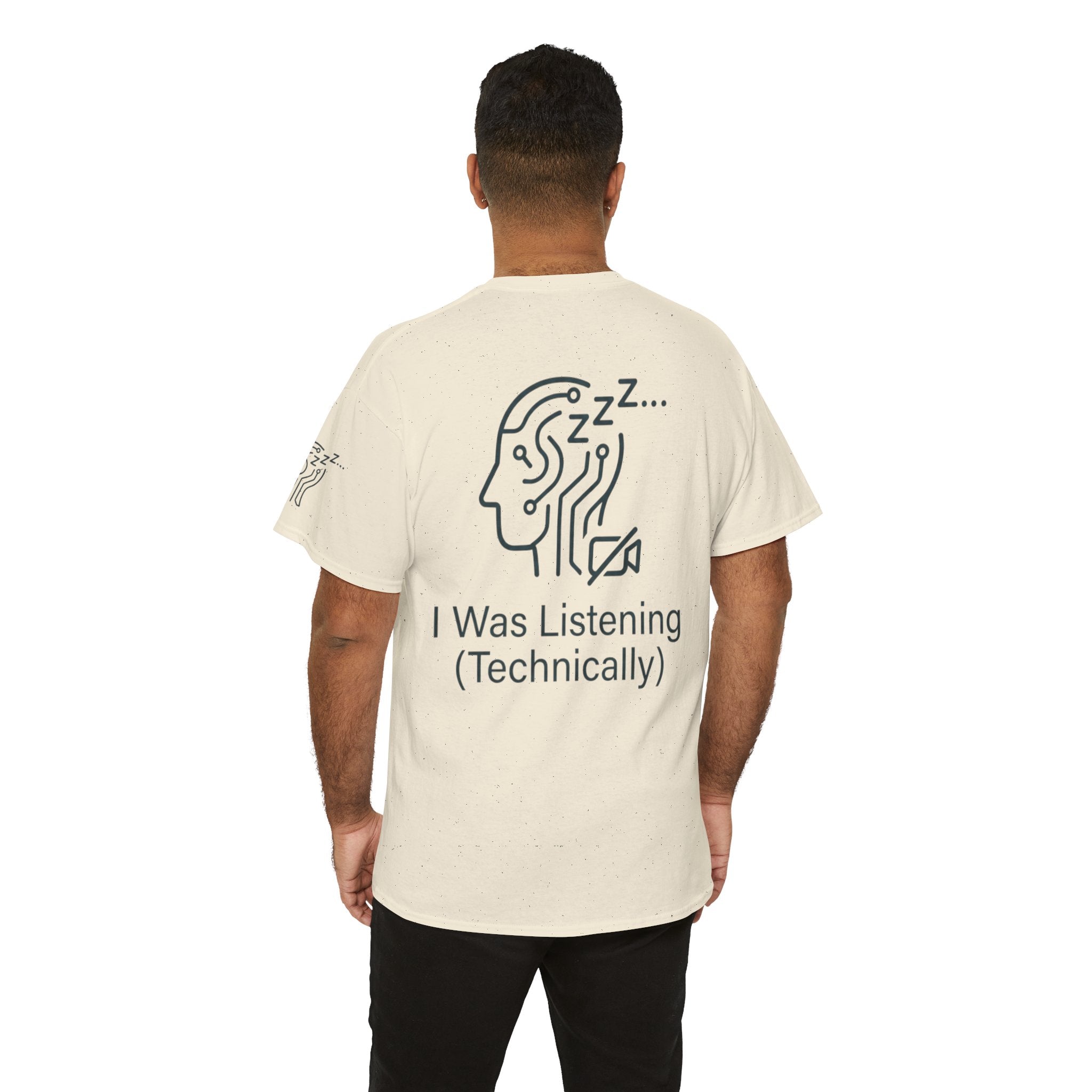 "I Was Listening" Premium Graphic Tee