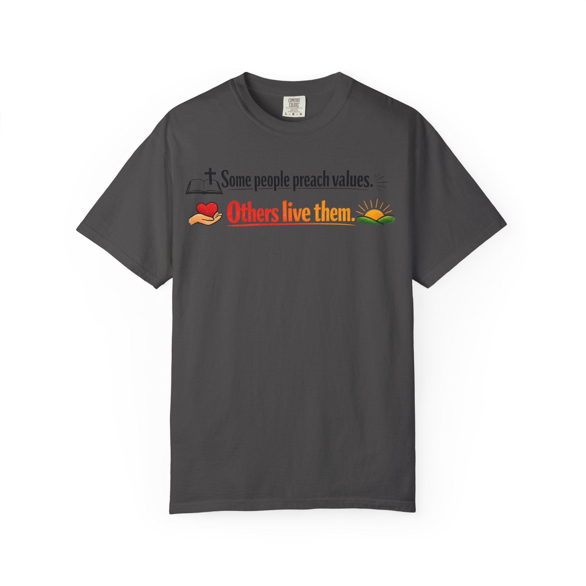 "Actions Over Sermons" Unisex Garment-Dyed T-shirt