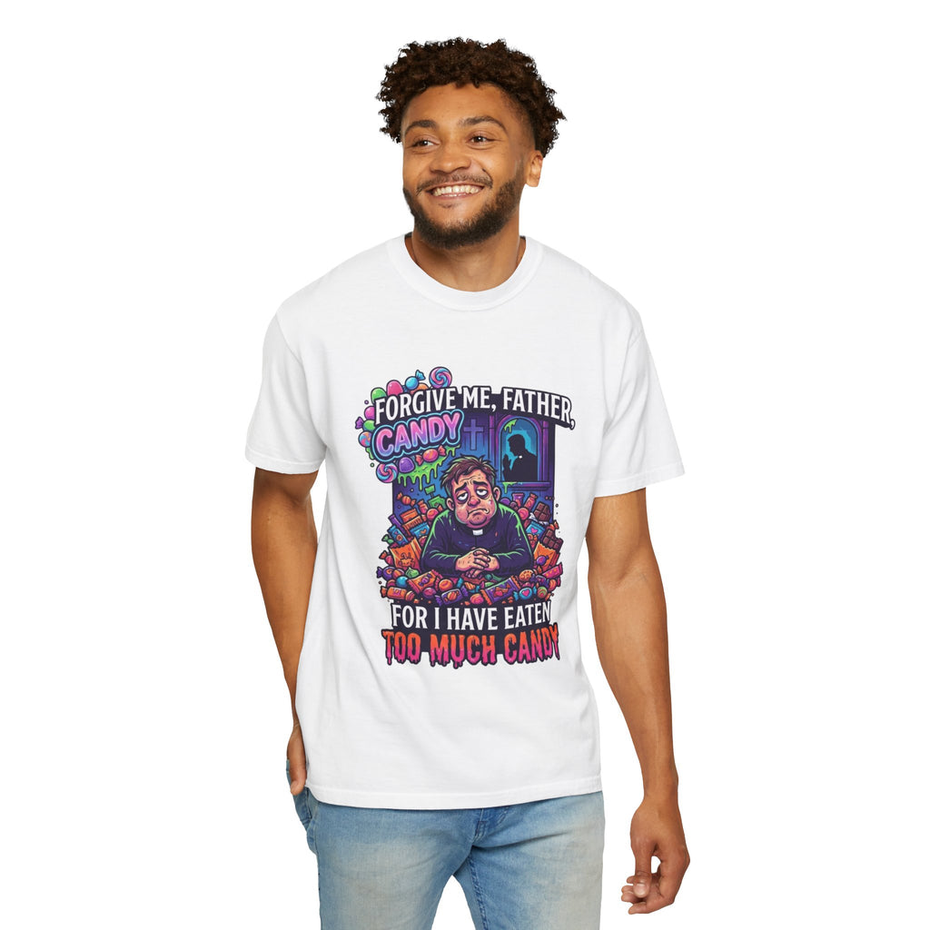 "Forgive Me Father Too Much Candy" Unisex Garment-Dyed Tee