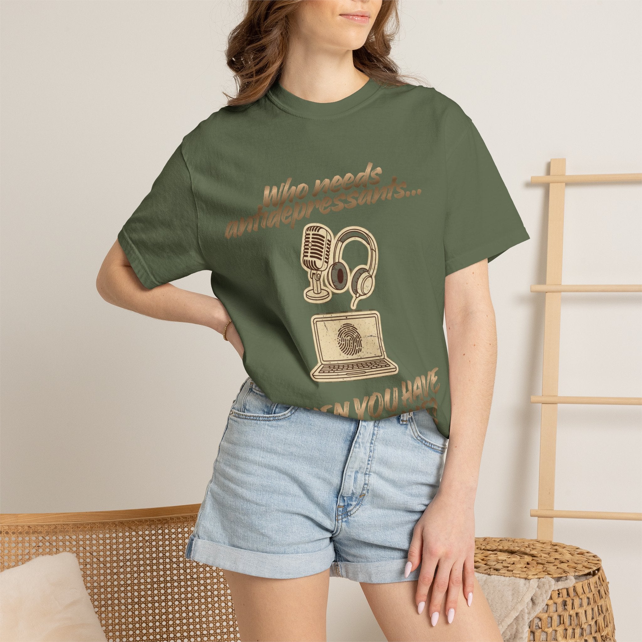“Who Needs Antidepressants… When You Have True Crime?” Unisex Garment-Dyed T-shirt