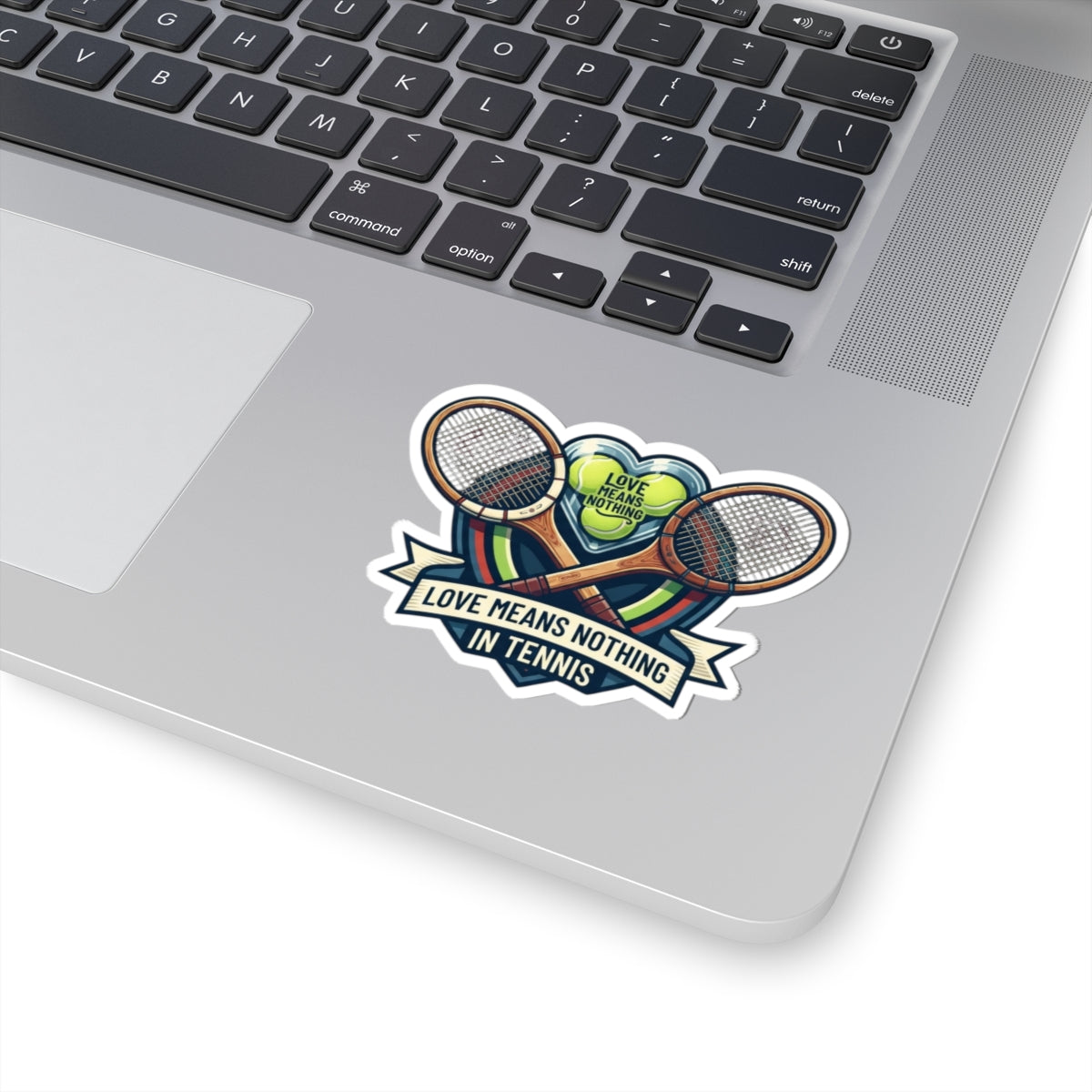 "Love Means Nothing in Tennis" Sticker — Main
