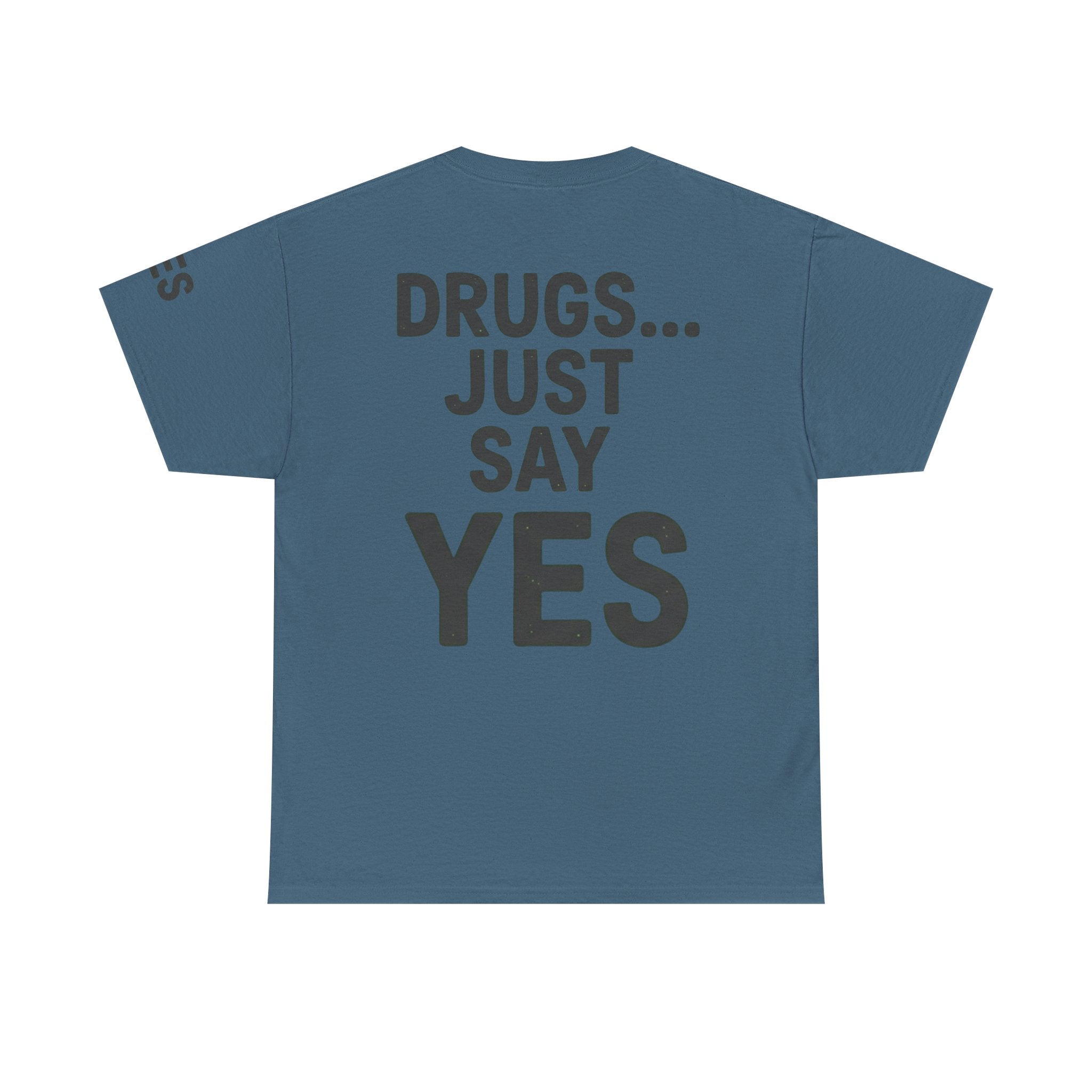 "Just Say Yes" Premium Graphic Tee