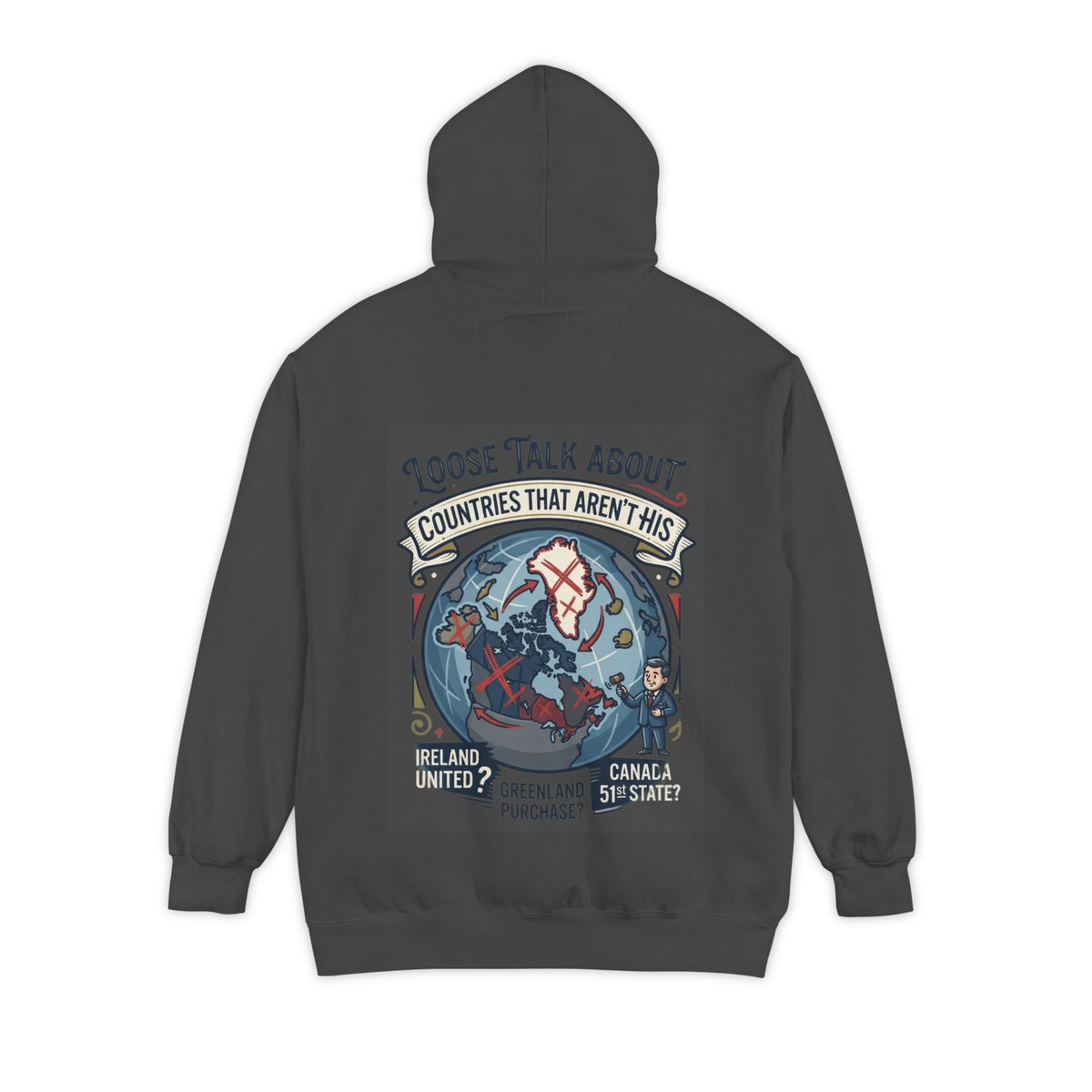 Color: Pepper | Loose Talk About Countries That Aren't His Garment-Dyed Hoodie