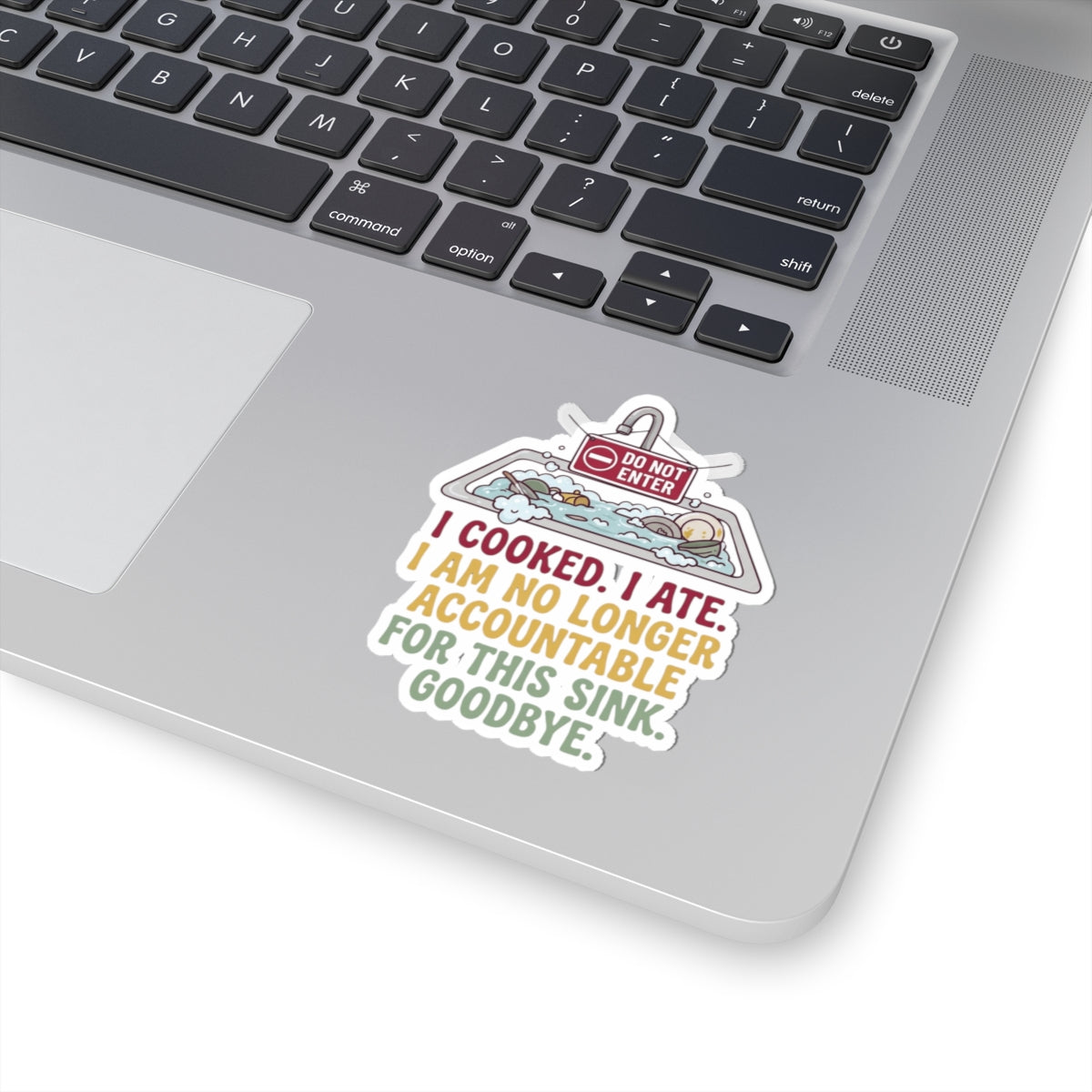 "I Cooked I Ate" Sticker — Main