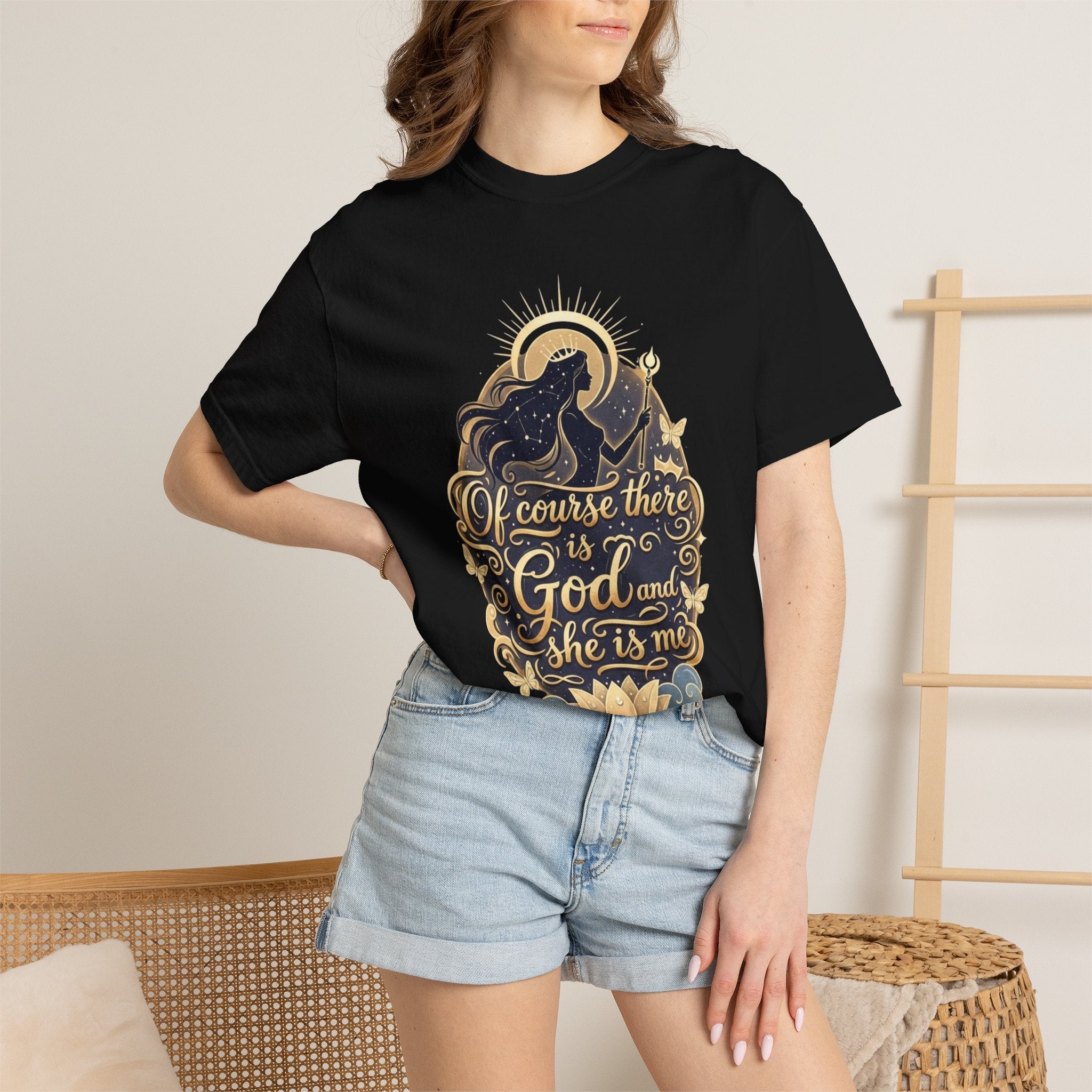 "Of Course There Is God, And She Is Me" Unisex Garment-Dyed T-shirt