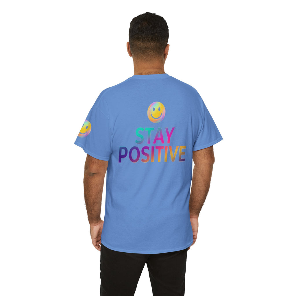 "Stay Positive" Premium Graphic Tee