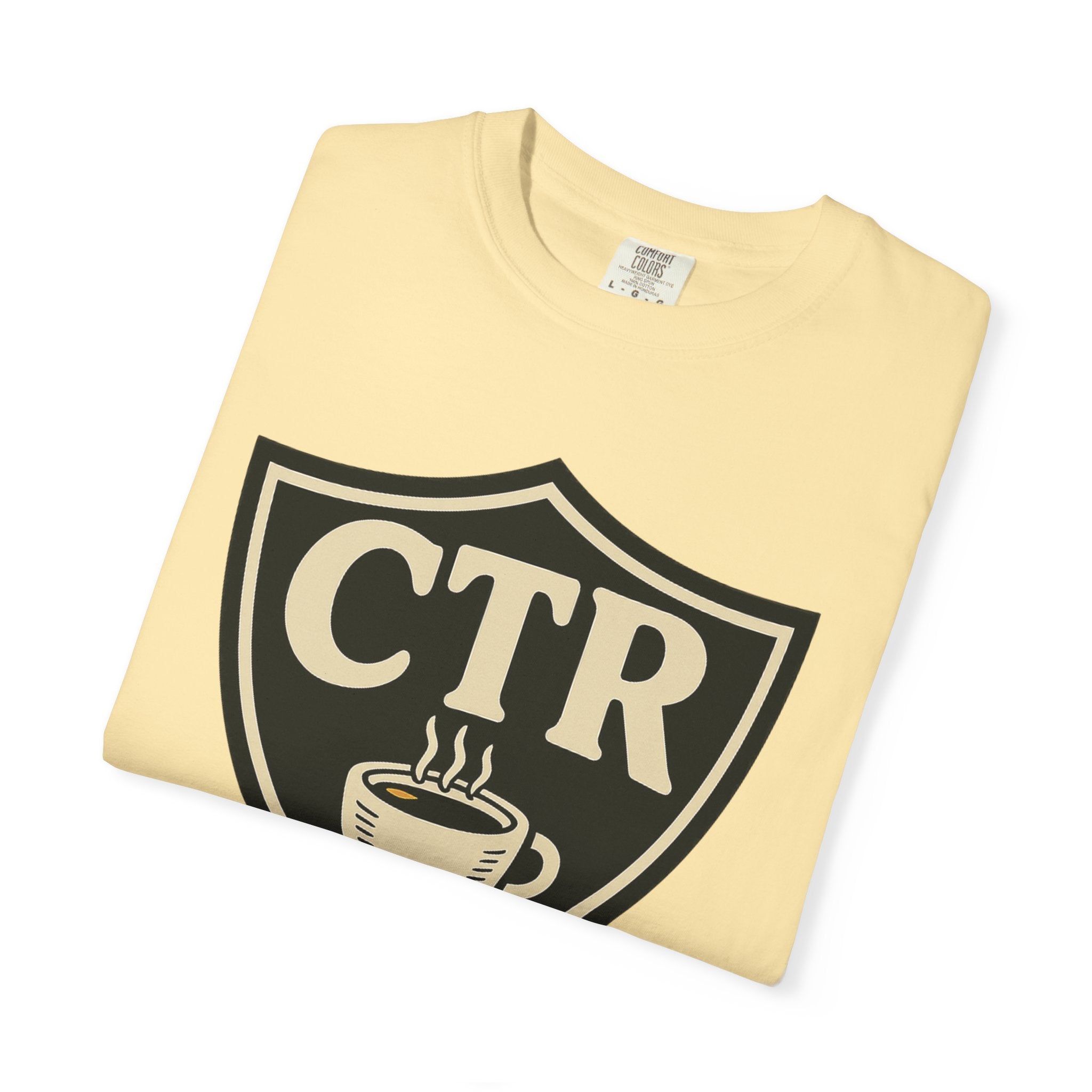 "CTR: Choose The Right... Coffee" Unisex Garment-Dyed T-shirt