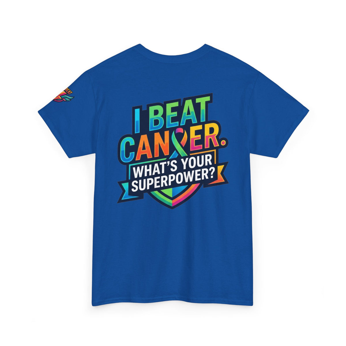 I Beat Cancer - What is Your Superpower Premium Graphic Tee