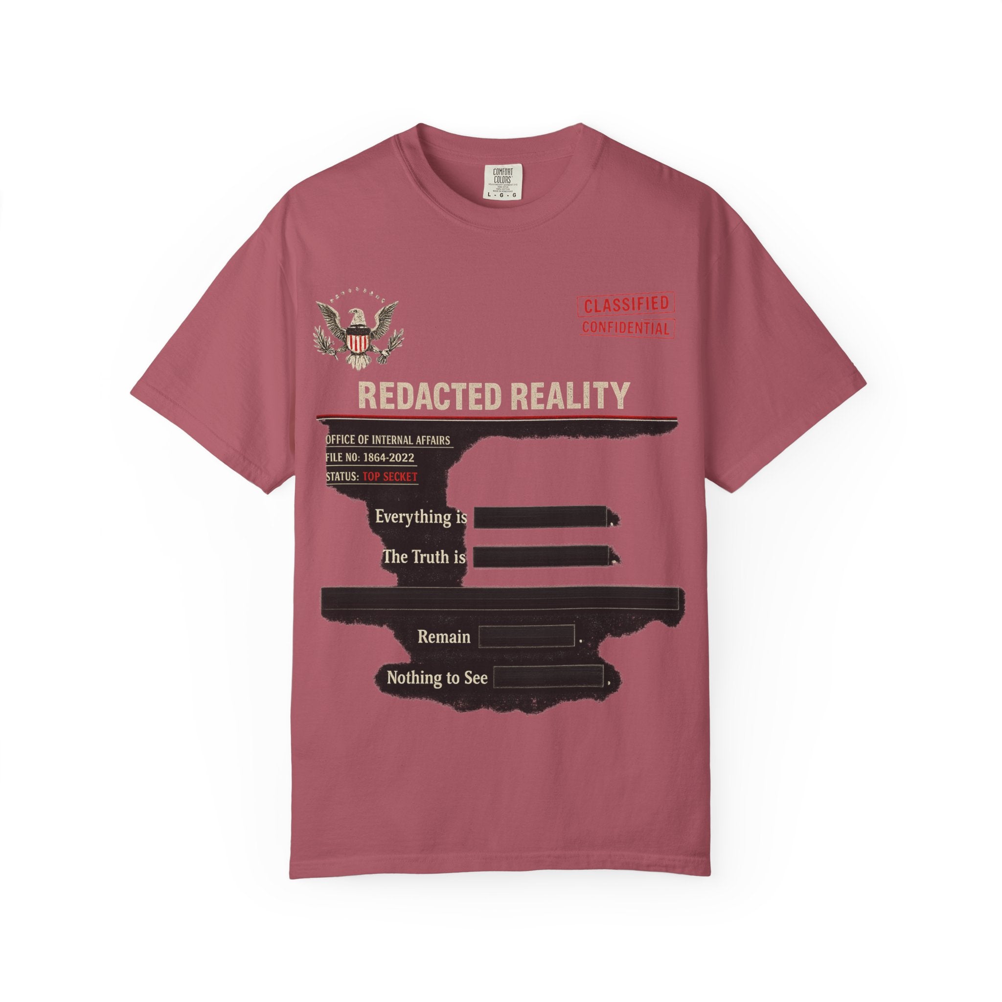 "[REDACTED] for Your Protection" Unisex Garment-Dyed T-shirt