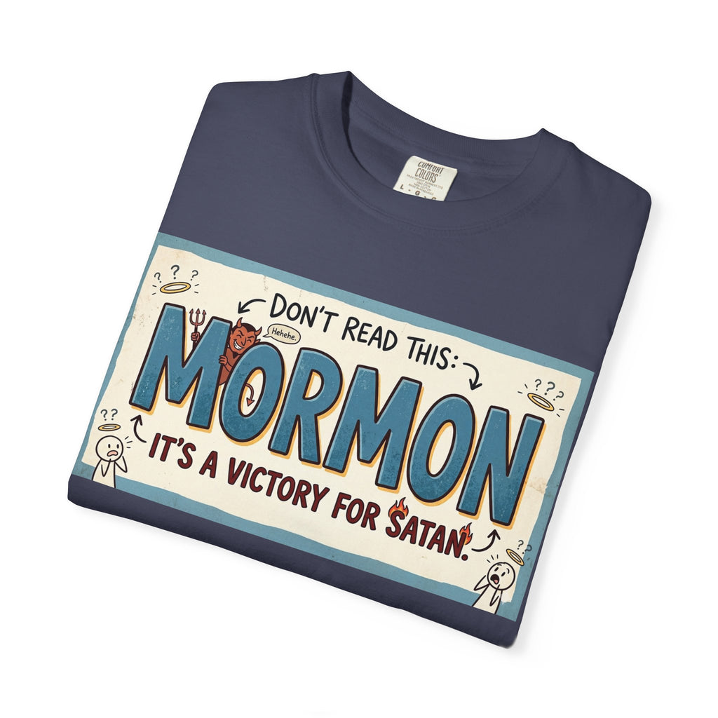 "Victory for Satan T-Shirt" Unisex Garment-Dyed T-shirt