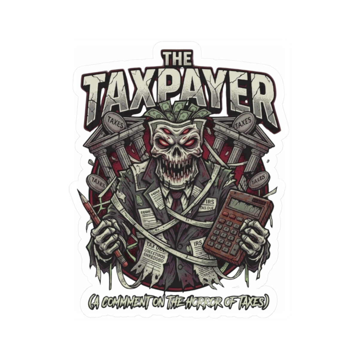 "Horror of Taxes" Sticker — Main