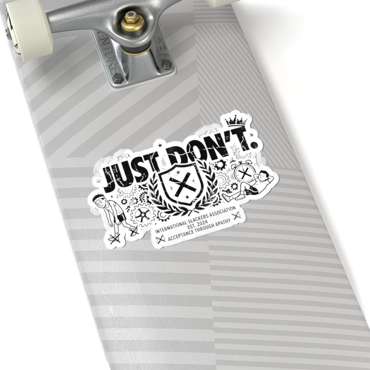 "Just Don't" Sticker — Main