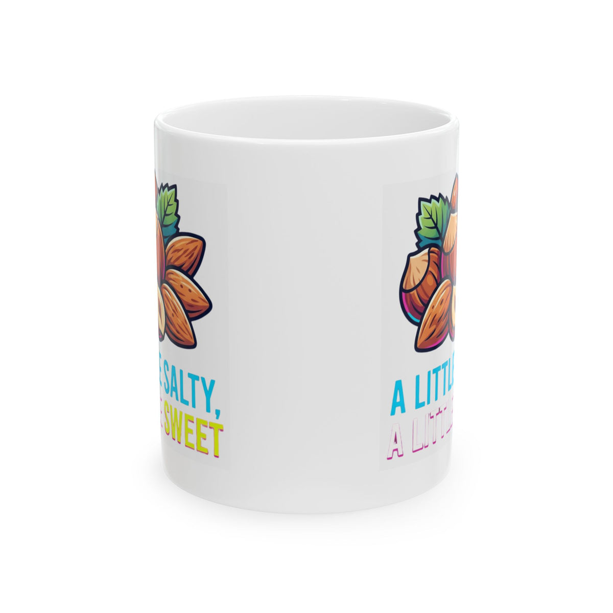 "A Little Salty, A Little Sweet" White Ceramic Mug