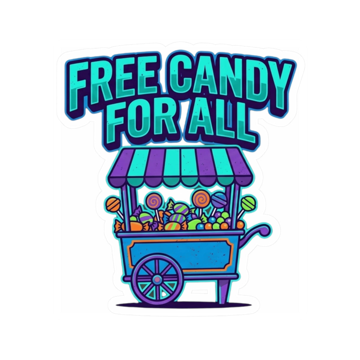 "Free Candy For All" Sticker — Main