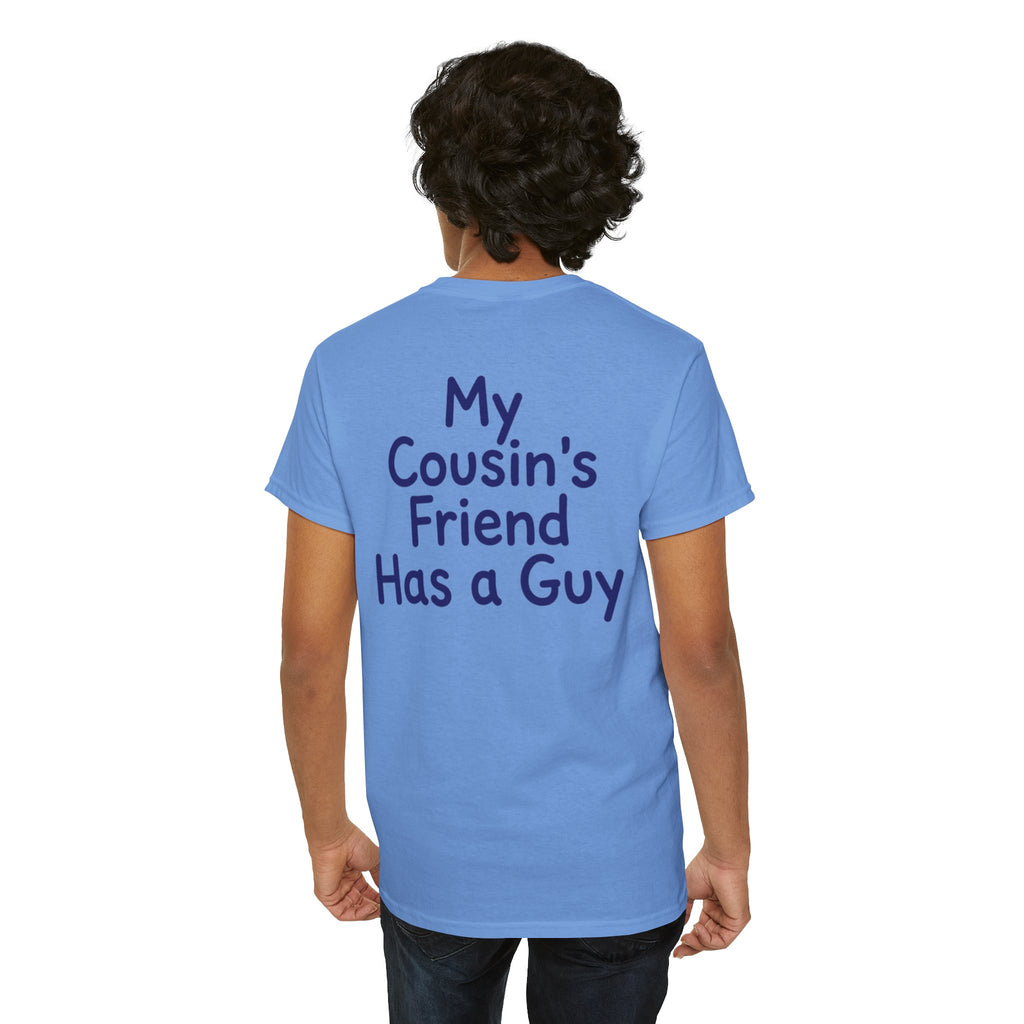 "Has a Guy" Premium Graphic Tee
