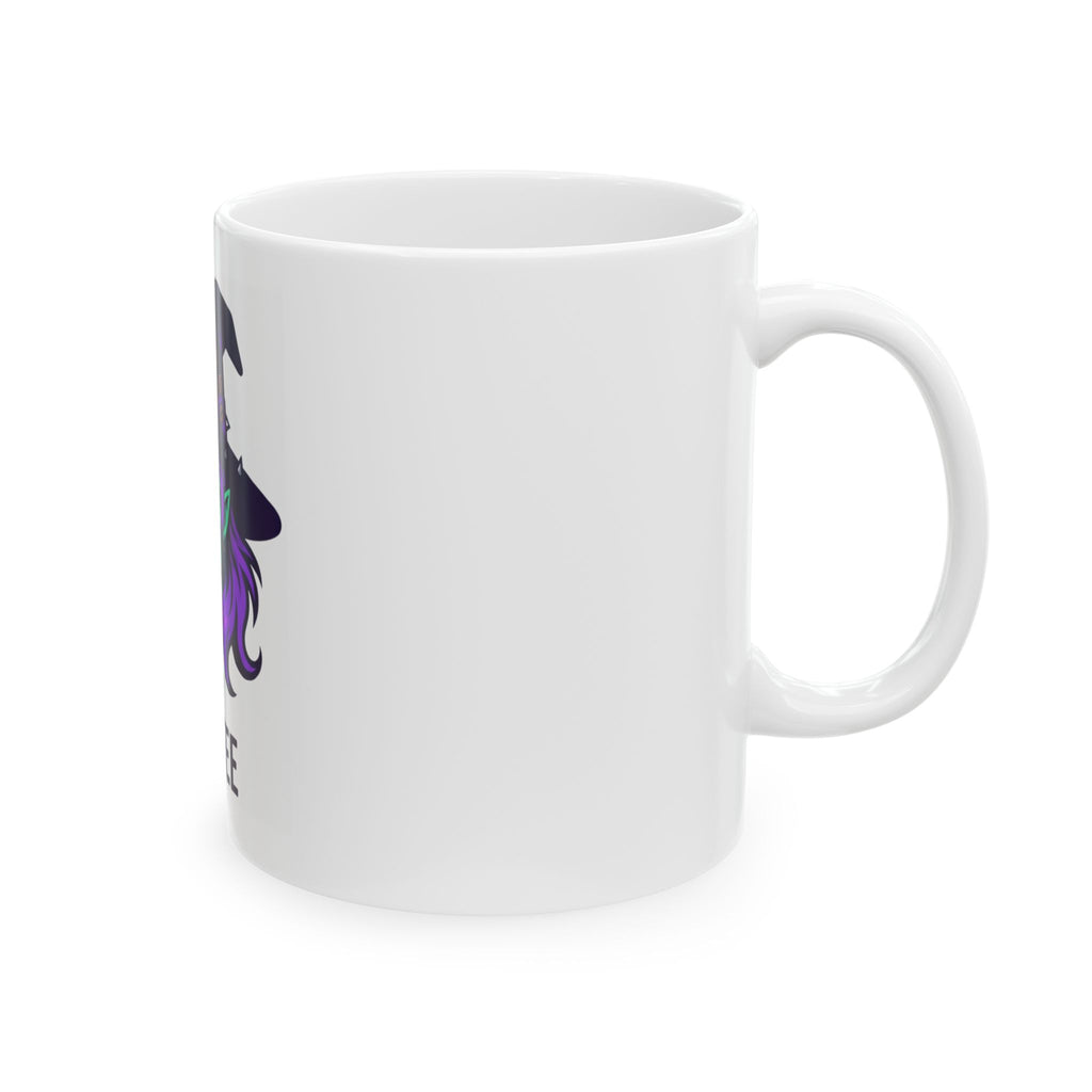 "Witch Better Have My Coffee" White Ceramic Mug — Graphic