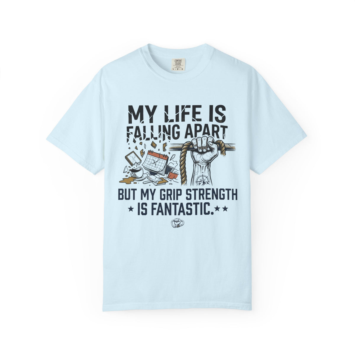 Color: Chambray | My Life is Falling Apart Unisex Garment-Dyed Tee