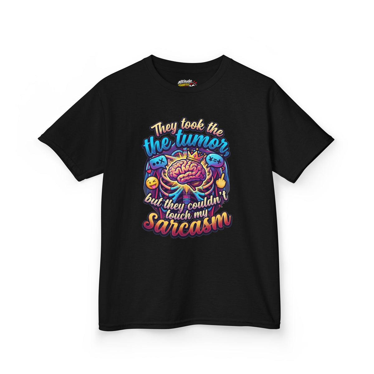 "Took the Tumor But Not My Saracasm" Kids Tee