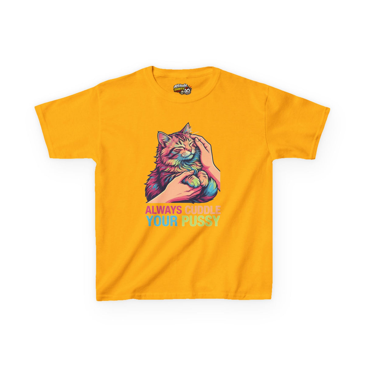 "Always Cuddle Your Pussy" Kids Tee