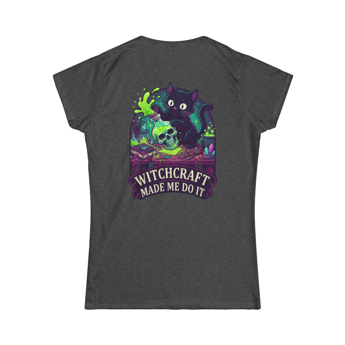 Color: Dark Heather | Witchcraft Made Me Do It Women's Tee