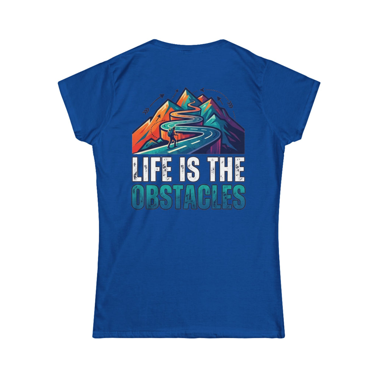 Color: Royal | Life Is The Obstacles Women's Tee