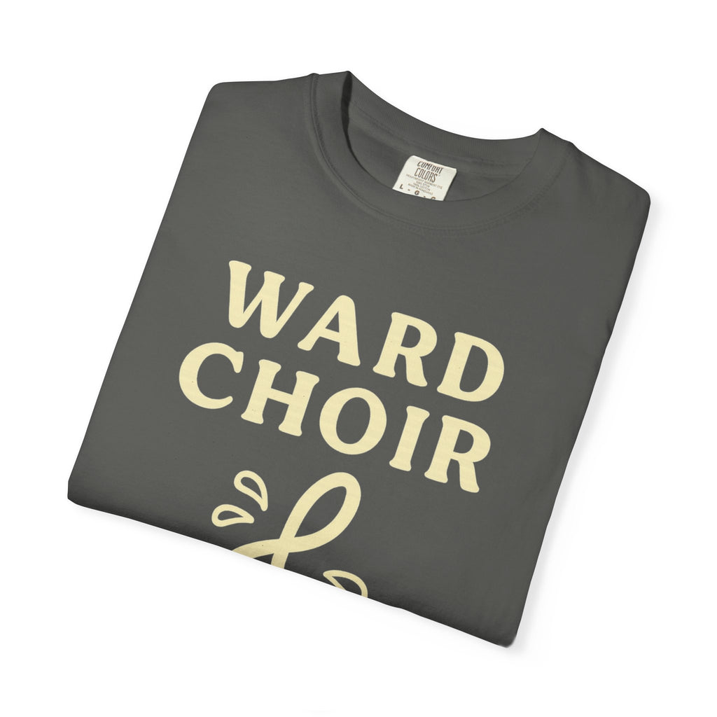 "Ward Choir Survivor" Unisex Garment-Dyed T-shirt