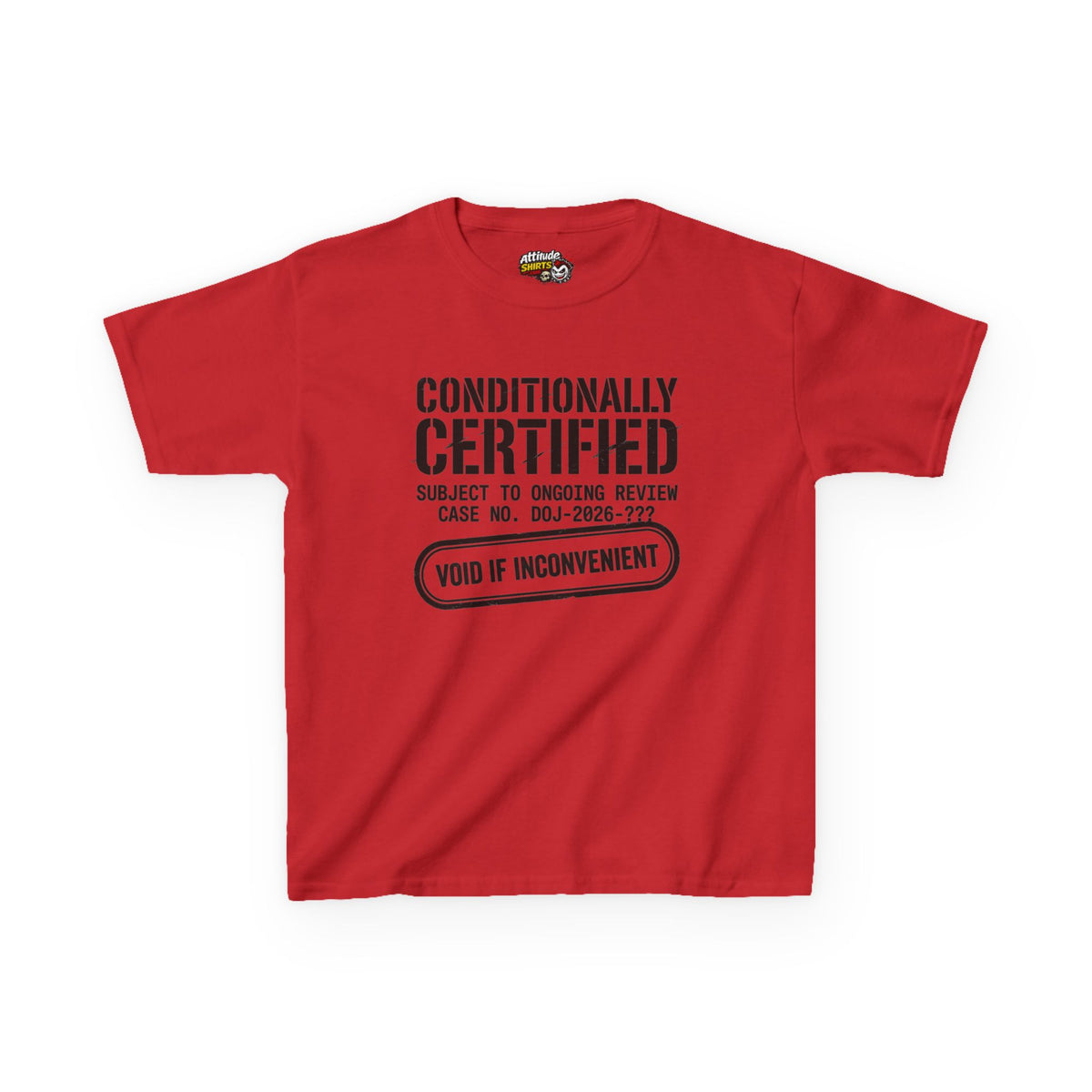 "Conditionally Certified" Kids Tee