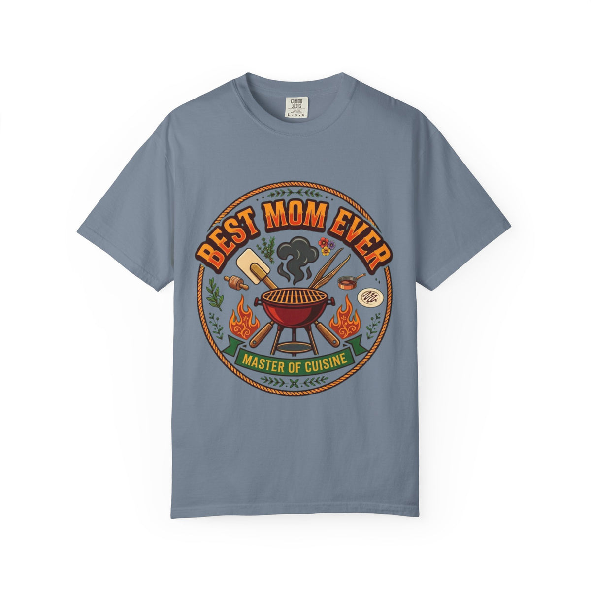 Color: Blue Jean | Best Mom Ever Unisex Garment-Dyed Tee