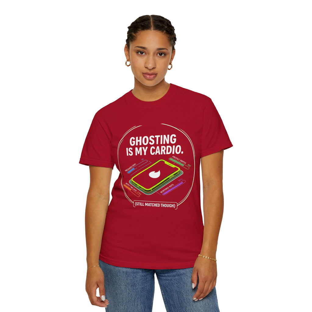 "Ghosting Is My Cardio" Unisex Garment-Dyed Tee