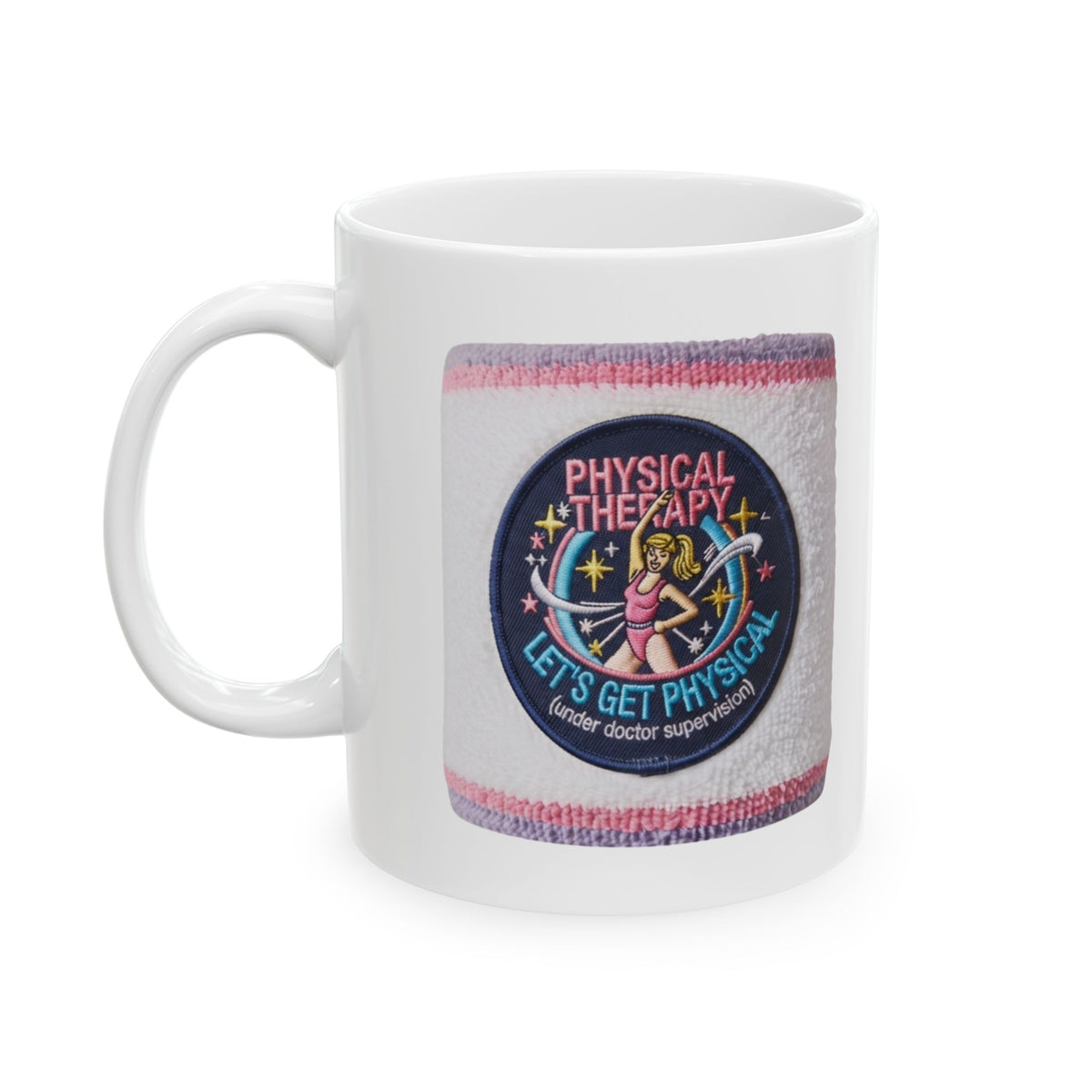 "Let's Get Physical" White Ceramic Mug