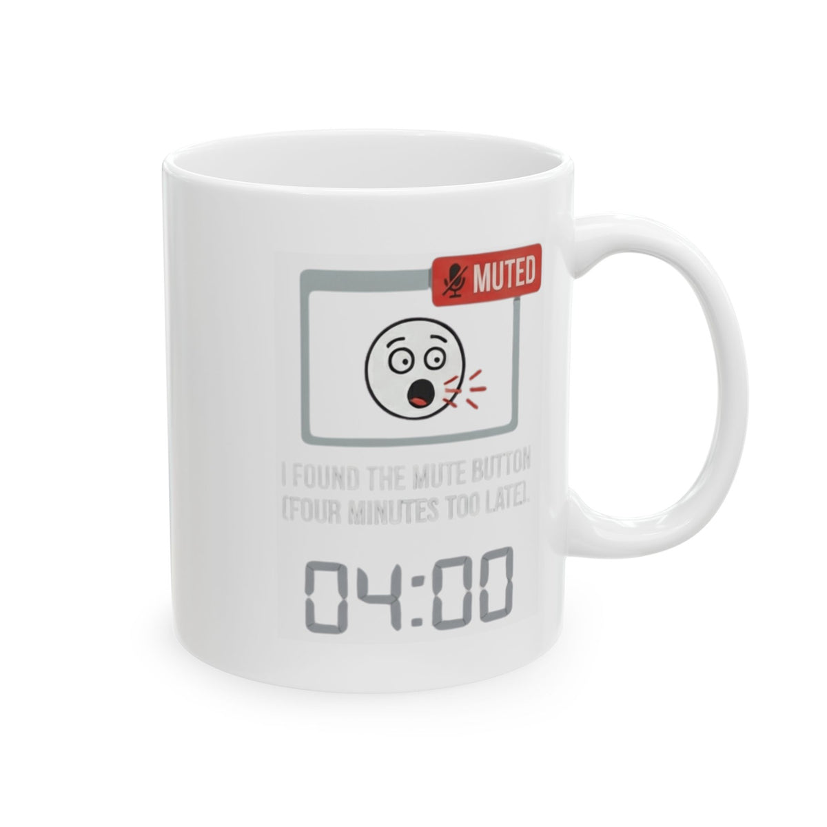 "I Found The Mute" White Ceramic Mug