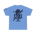 "I'm Sorry I Was On Mute" Premium Graphic Tee