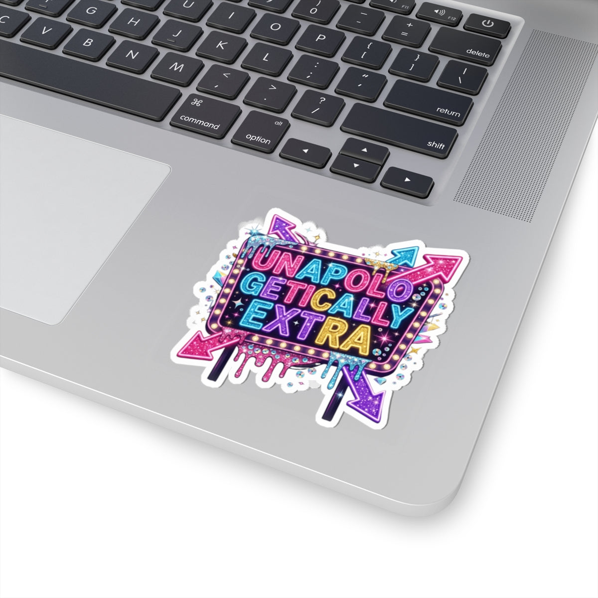 "Unapoligetically Extra" Sticker — Main