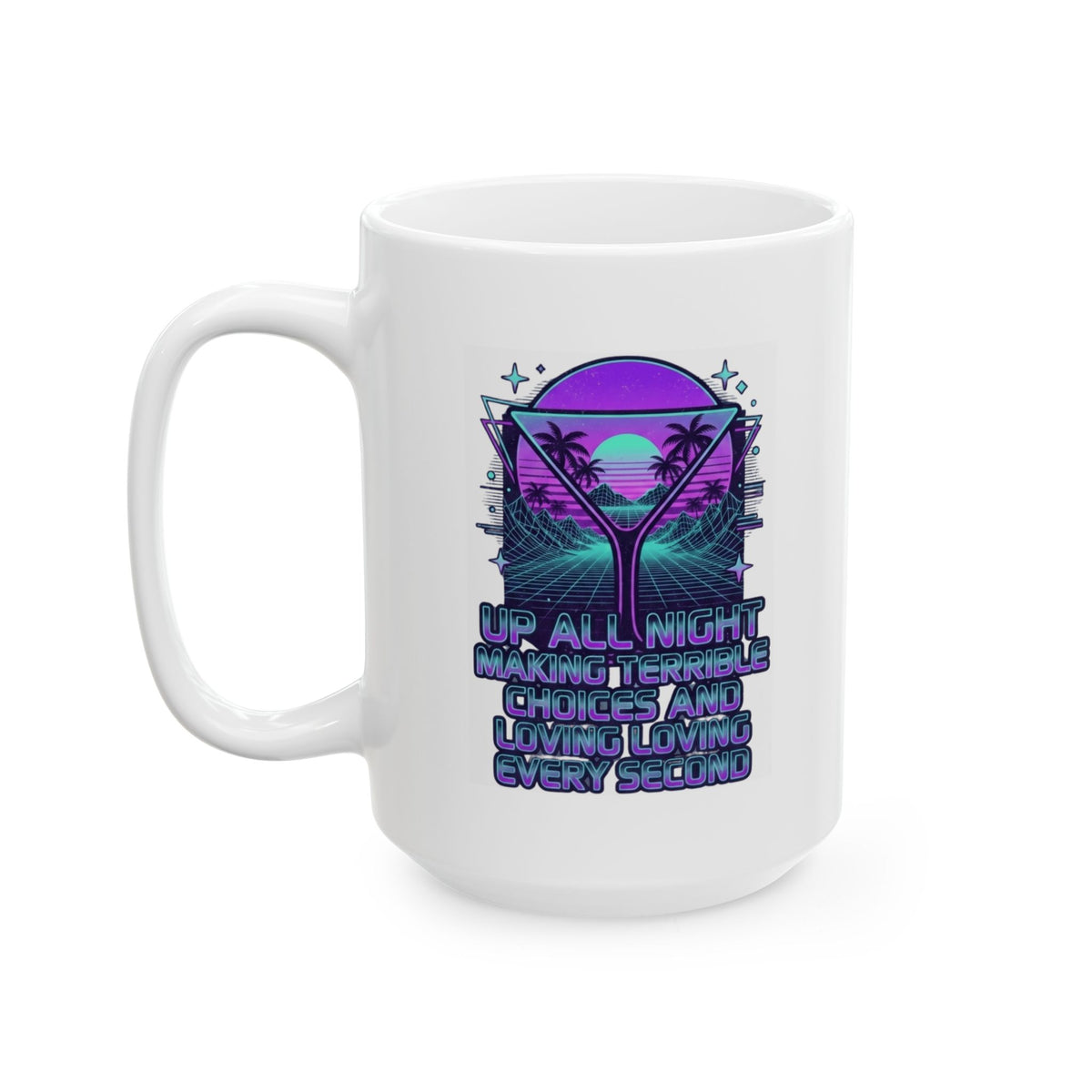 "Up All Night" White Ceramic Mug