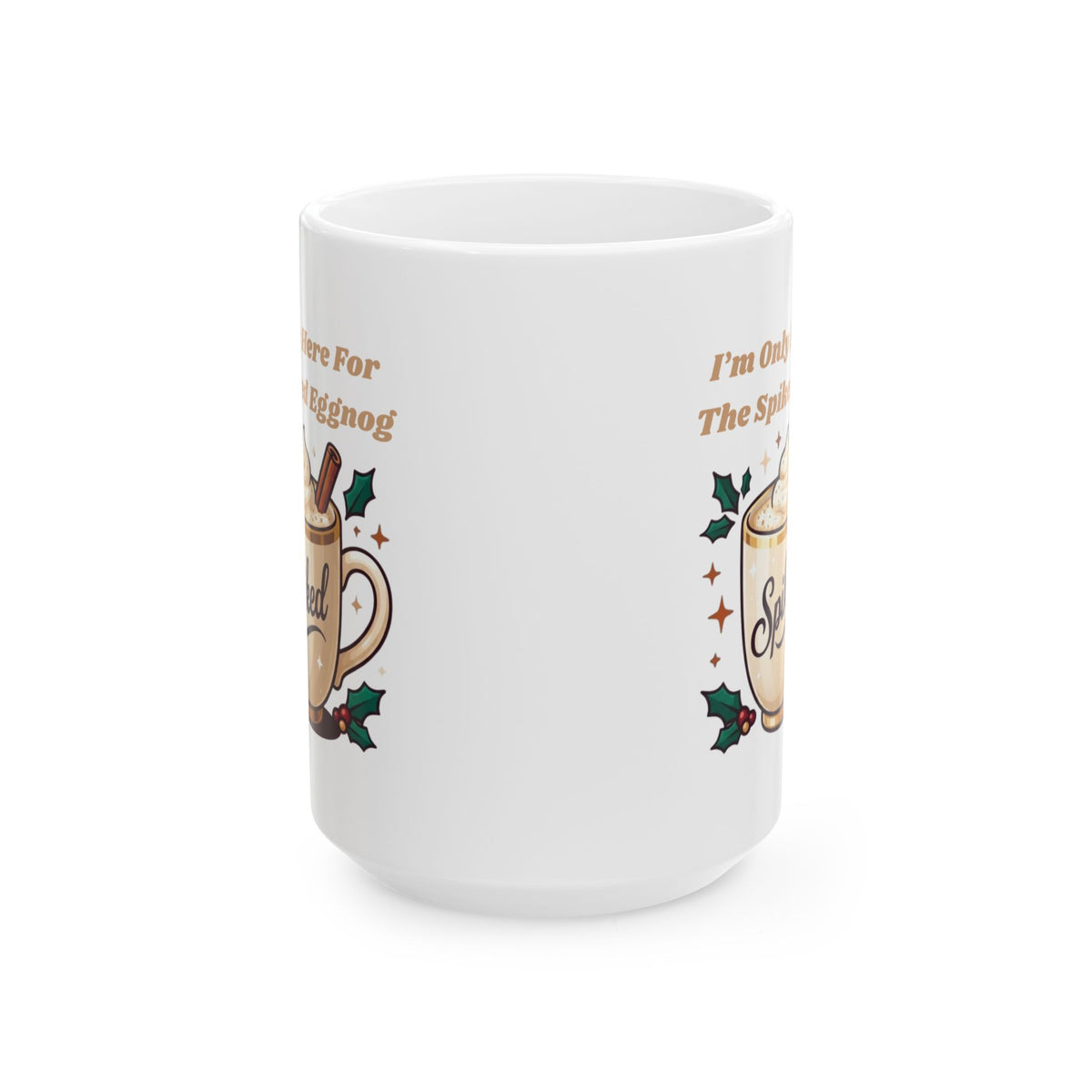 "Spiked Eggnog" White Ceramic Mug