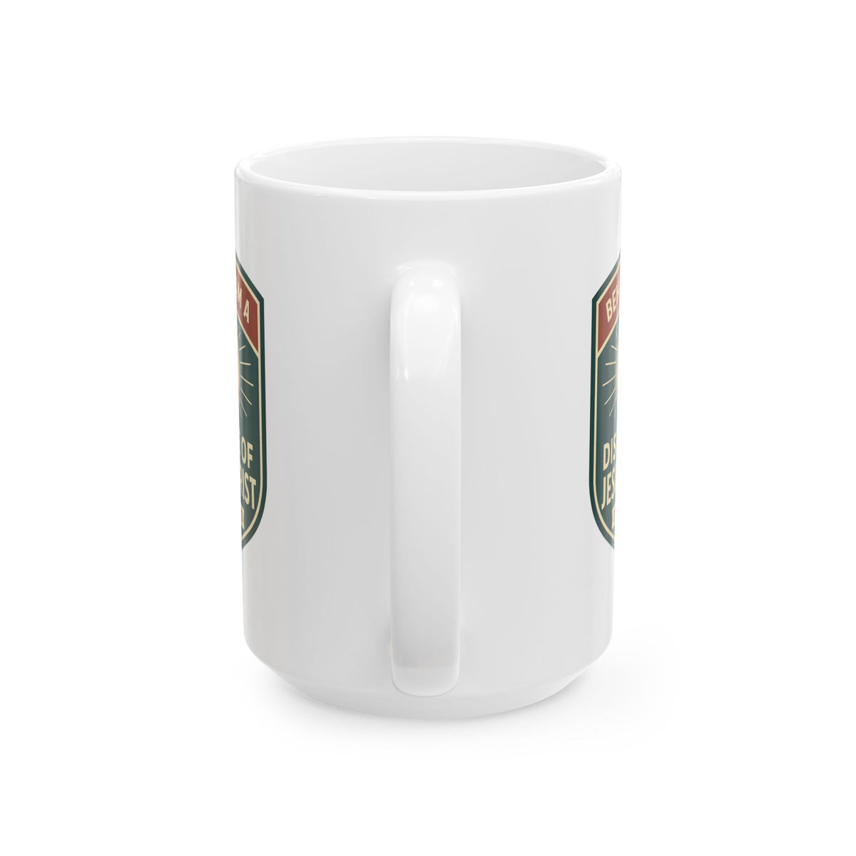 "Disciple of Christ" White Ceramic Mug