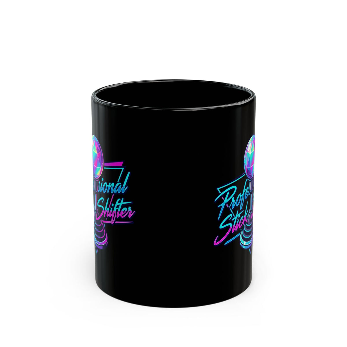 "Professional Stick Shifter" Black Ceramic Mug